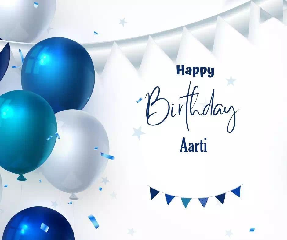 70+ Happy Birthday Aarti Wishes, Quotes, Cake & Personalised Images ...