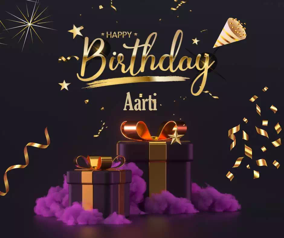 Happy Birthday Aarti written on image