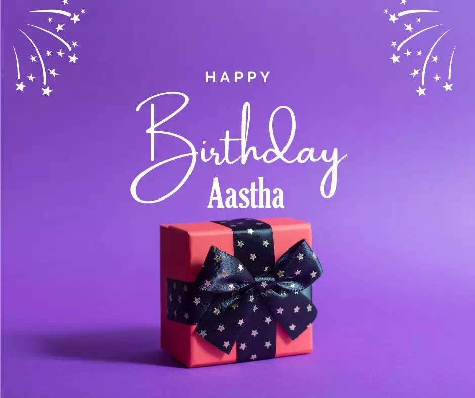 Happy Birthday Aastha written on image 11